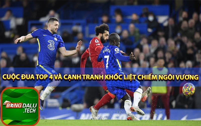 Cuộc đua Top 4 và cạnh tranh khốc liệt chiếm ngôi vương