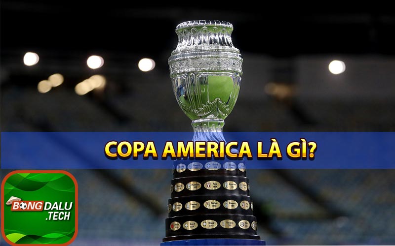 Điều cần biết về giải Copa America